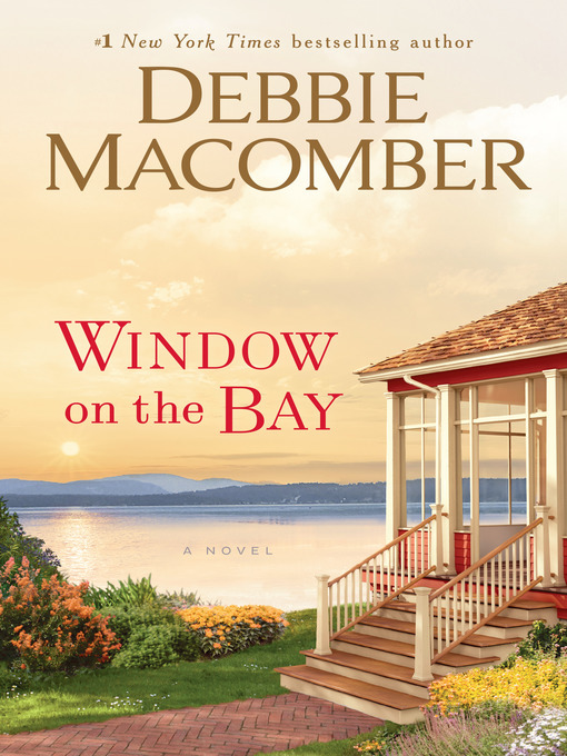 Title details for Window on the Bay by Debbie Macomber 